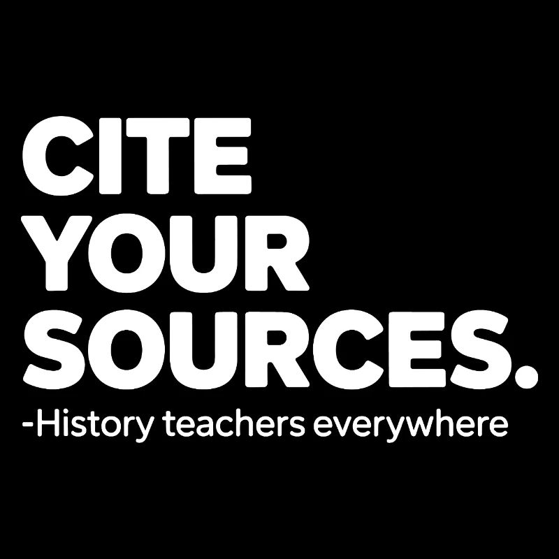 Professeur d’histoire, citez vos sources