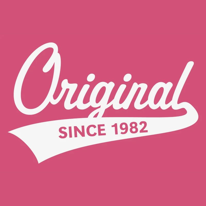 Original Since 1982 (Geburtsjahr, Geburtstag / W)