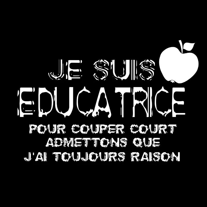 Je suis educatrice