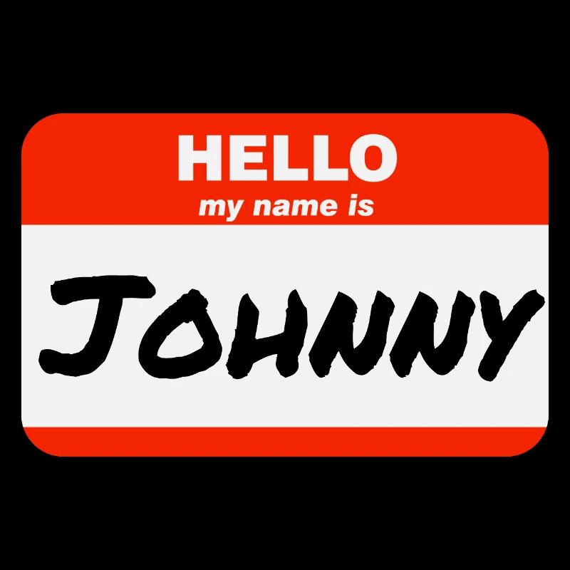 Hello My Name Is Johnny Label Name Tag