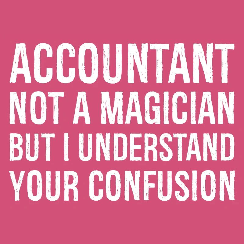 comptable pas un magicien mais je comprends