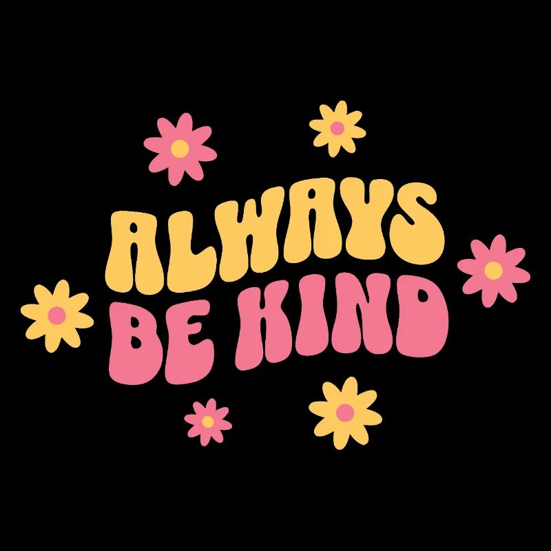 Always Be Kind – Vintage Good Mood