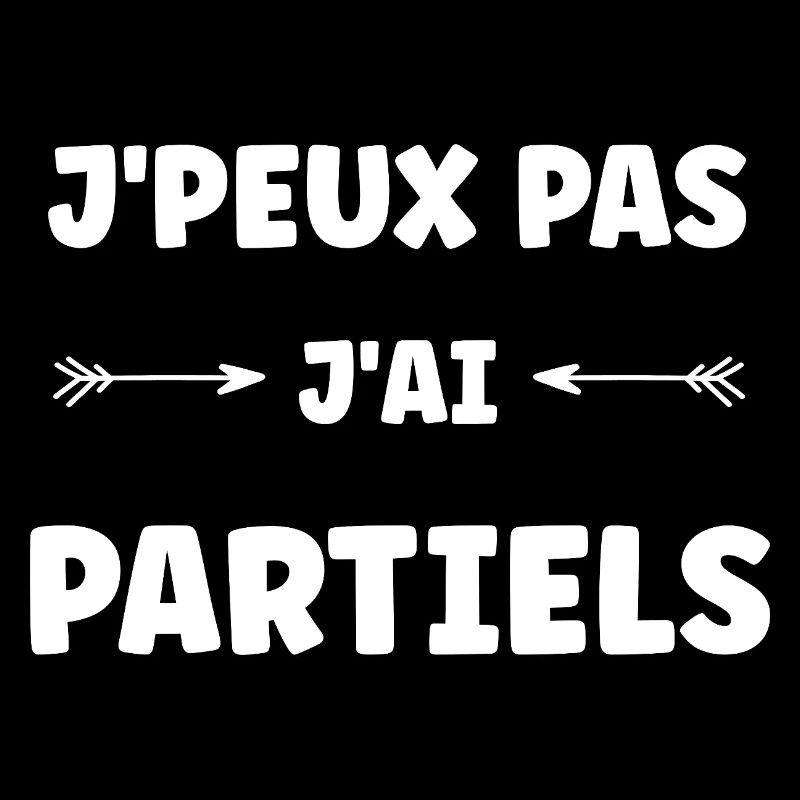 J'ai Partiels Tee Étudiant