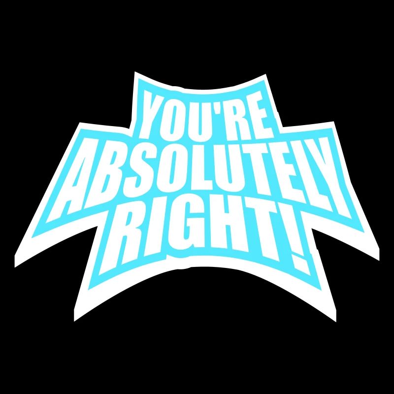 You're Absolutely Right Funny Sarcastic AI Logo