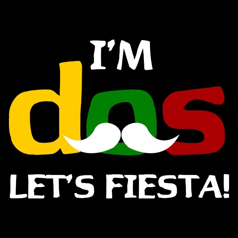 I'm Dos Let's Fiesta