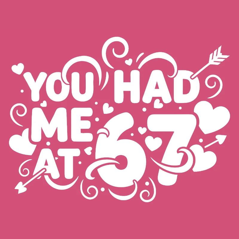 Tu m’as eu à 67 s’amuser, 67 chiffres la Saint-Valentin