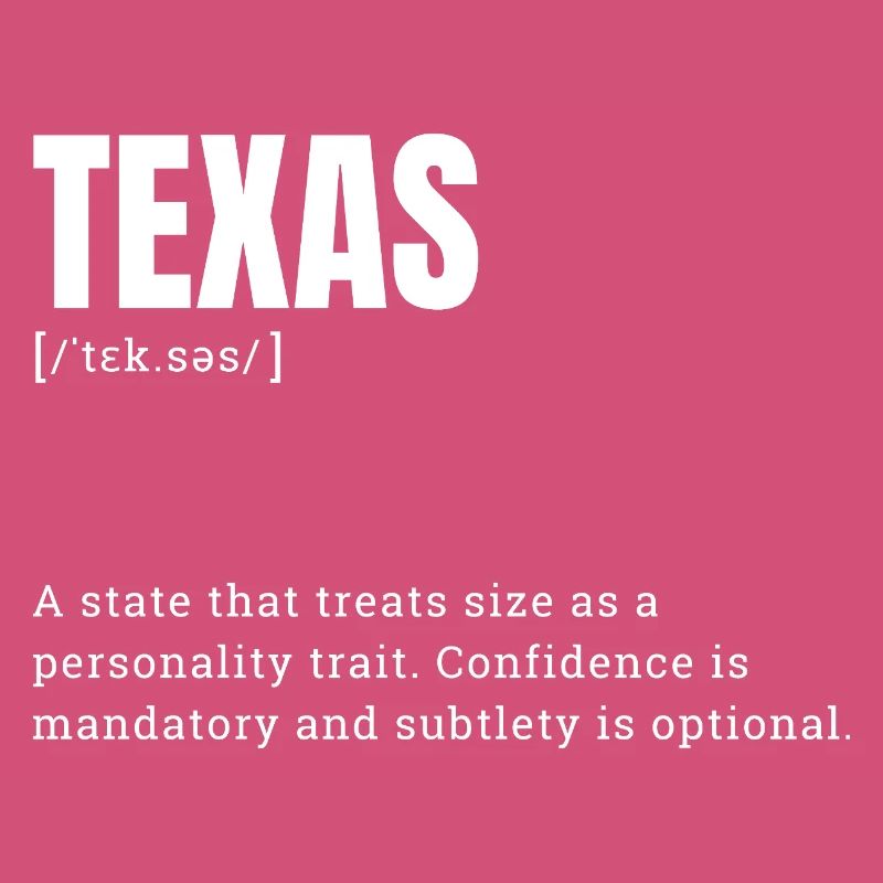 Texas Large Format Typography Humor