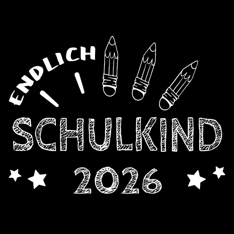 Endlich Schulkind 2026 Kreideschrift Einschulung