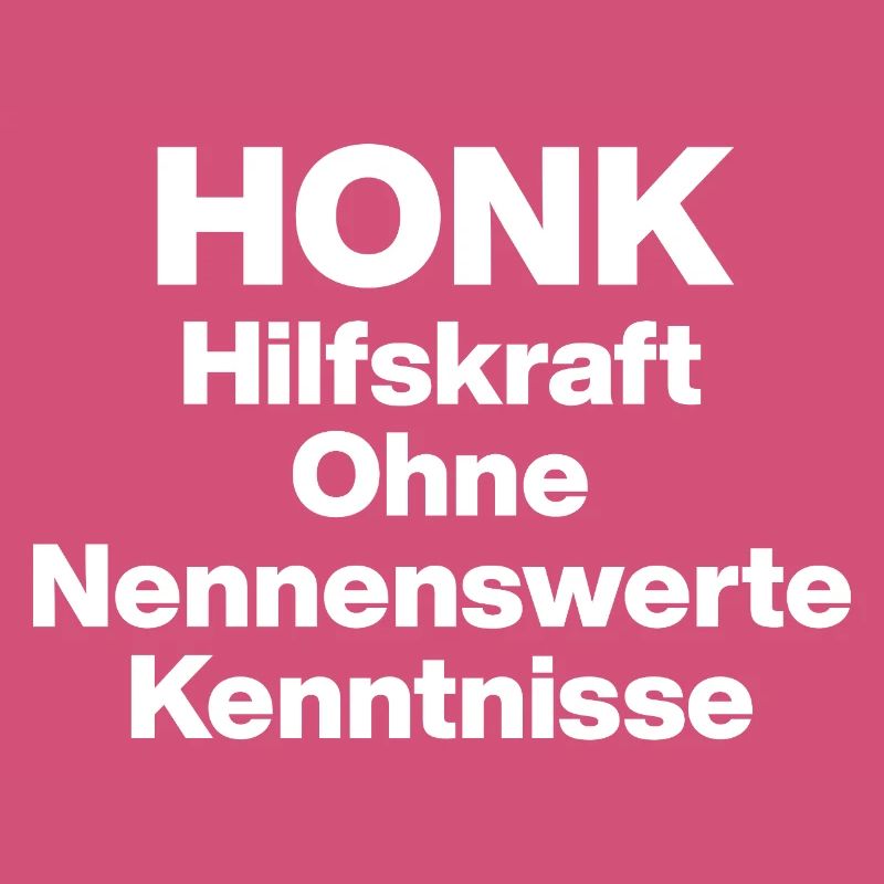 HONK AUXILIARY ILL WITHOUT NERWERT KNOWLEDGE. SARCASM