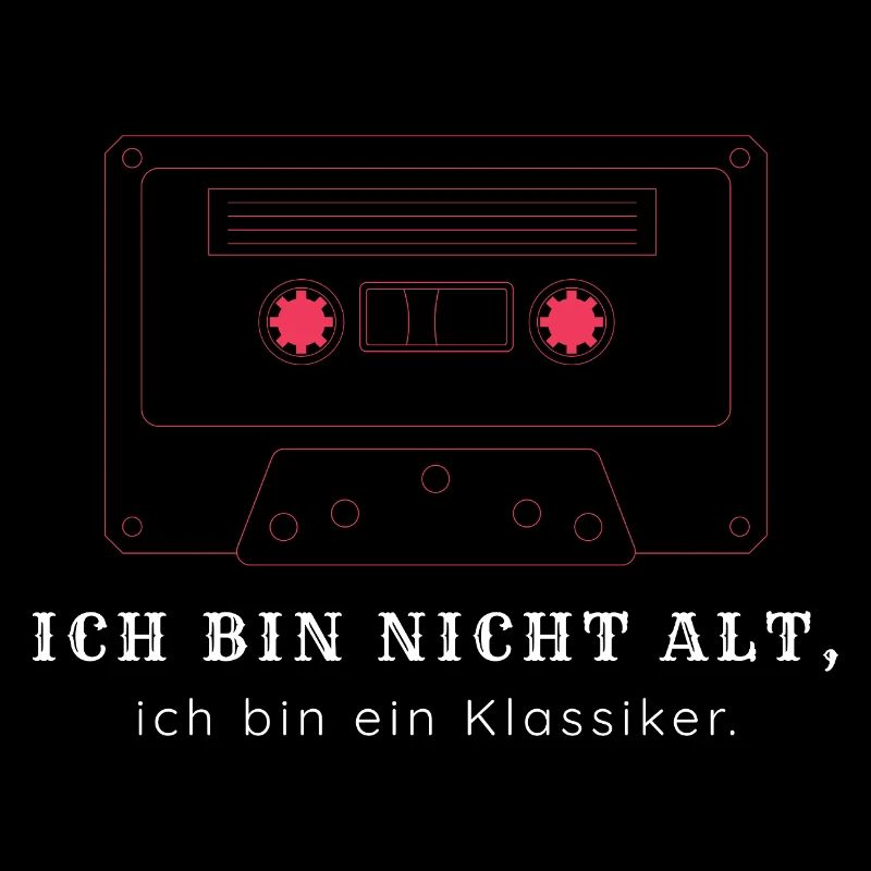 Ich bin nicht alt ich bin ein Klassiker - Vintage