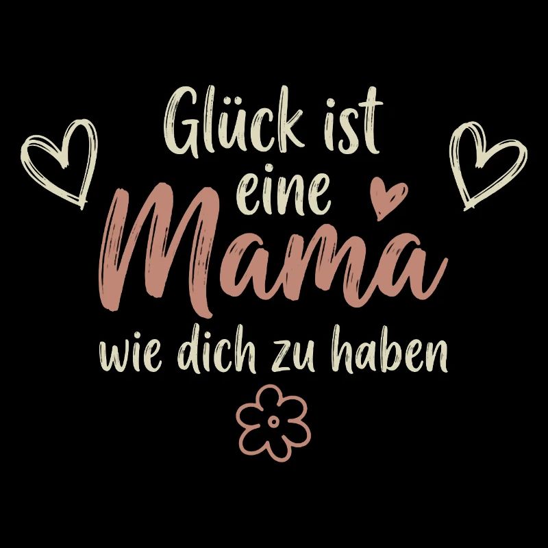 Glück ist eine Mama wie dich zu haben Boho Spruch