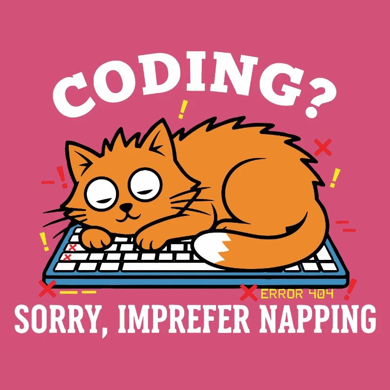 Codage? Désolé, je préfère dormir Chat Drôle