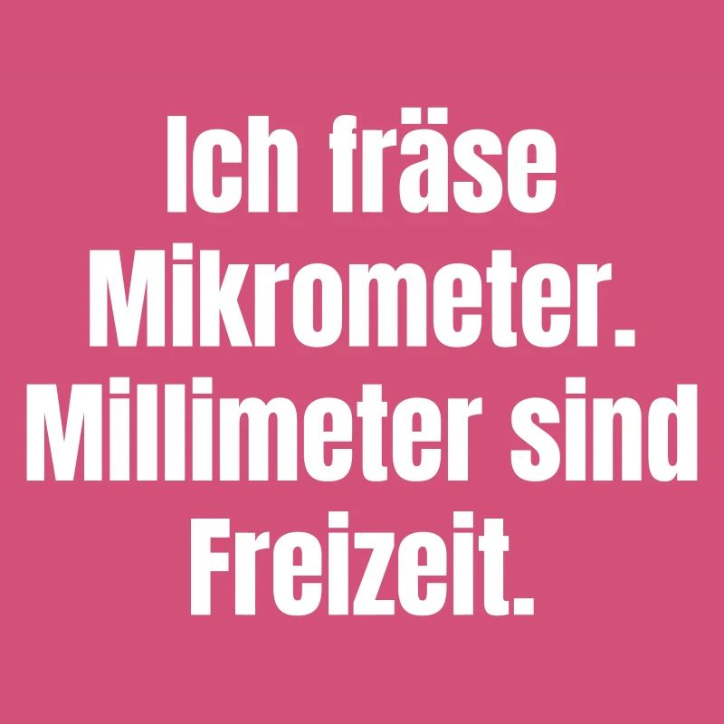 Mikrometer Freizeit Spruch