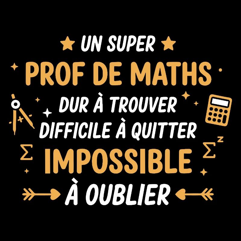 Prof de maths inoubliable