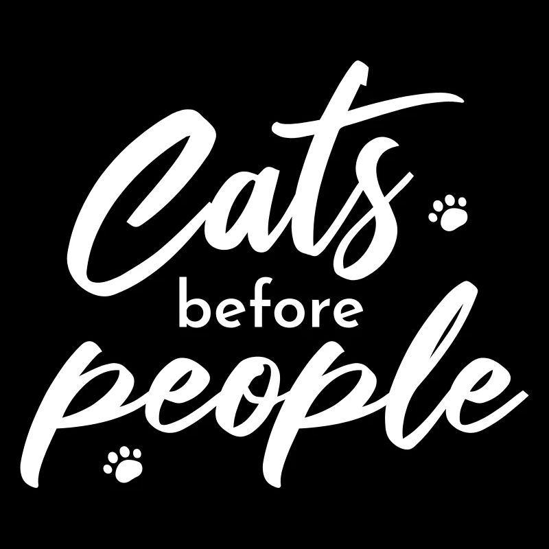Cats before people – Cat Lover Shirt