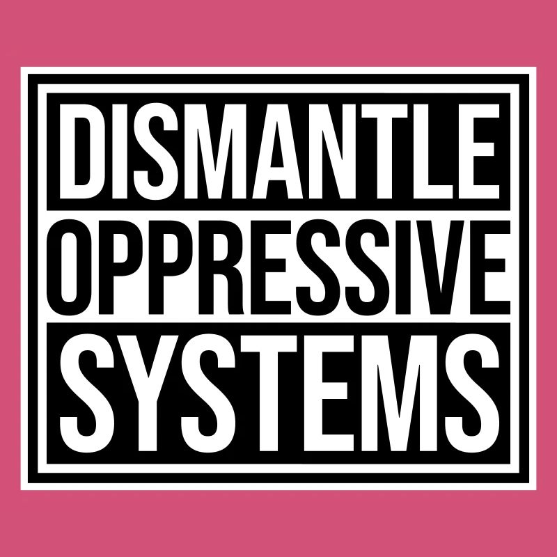 Déclaration d’activisme pour démanteler les systèmes oppressifs