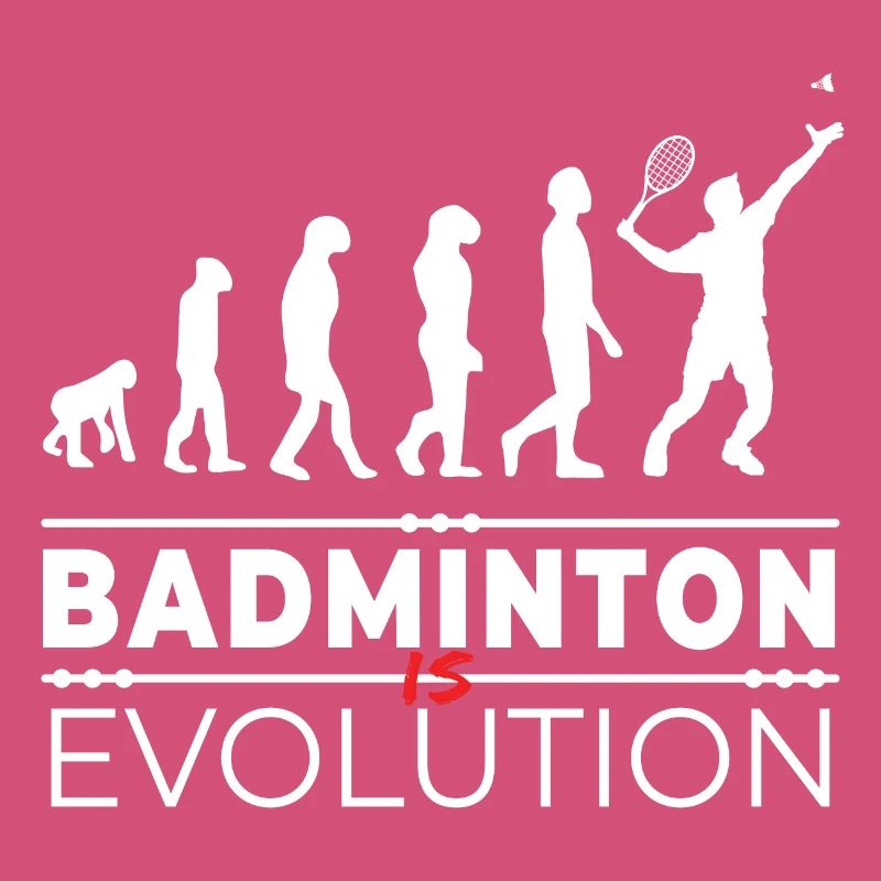 Badminton is evolution - Message Humour Parodie