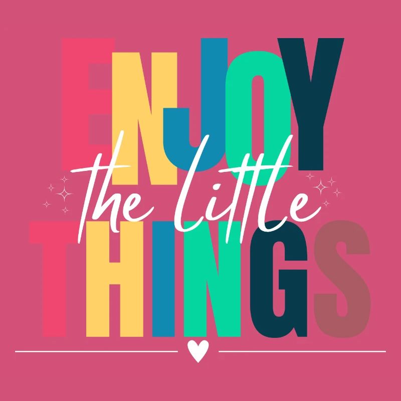Typographie colorée Profitez des petites choses