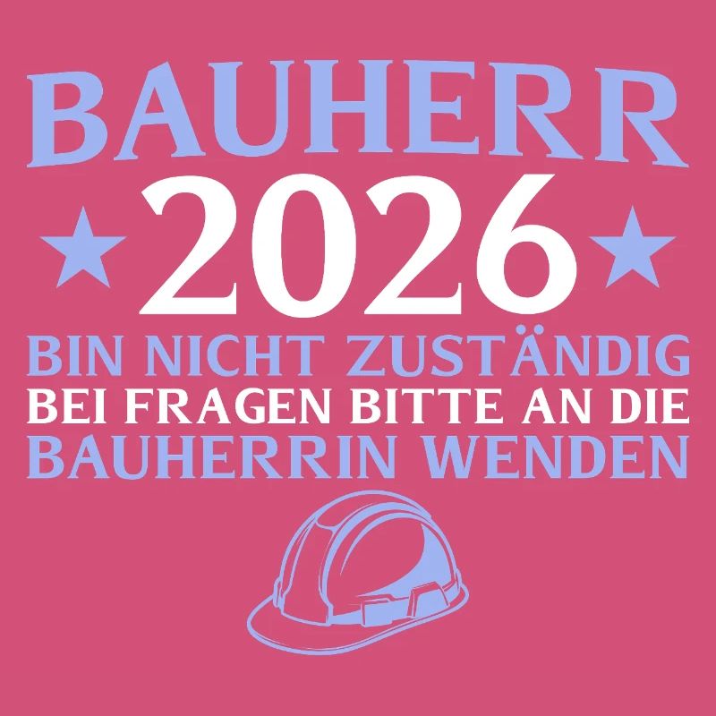 Constructeur 2026 Je ne suis pas responsable - construction de maison