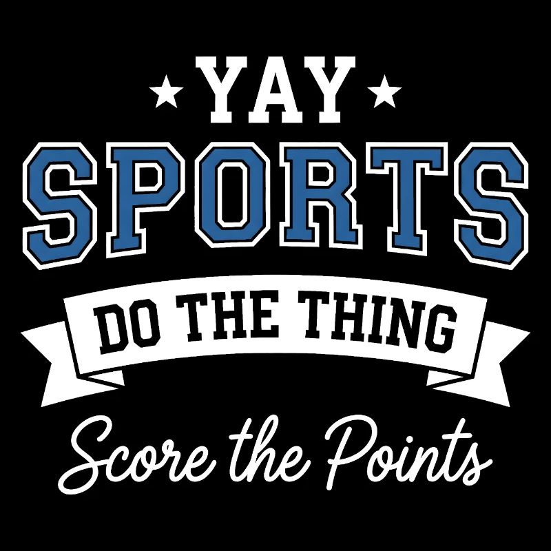 Yay Sports Do The Thing Score Points