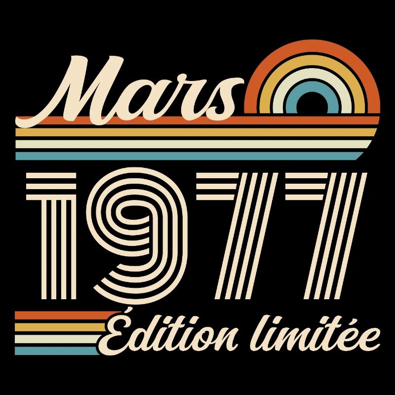 49e Cadeau d’anniversaire - Né en mars 1977