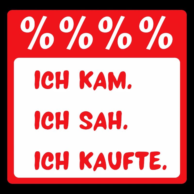 Ich kam. Ich sah. Ich kaufte.