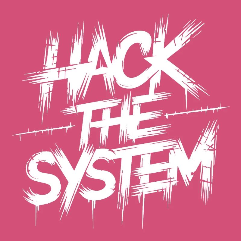 Hack the System Graffiti