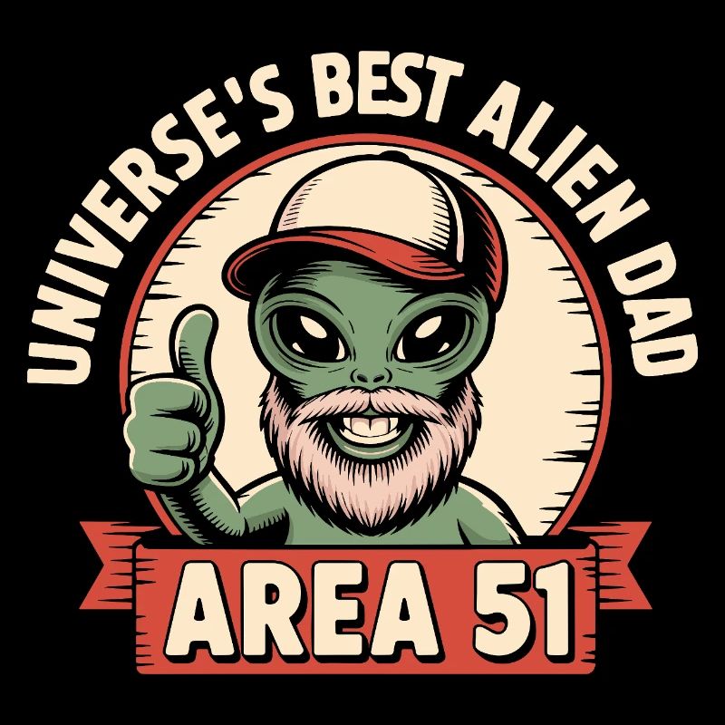 Funny Area 51 UFO Father Alien Dad