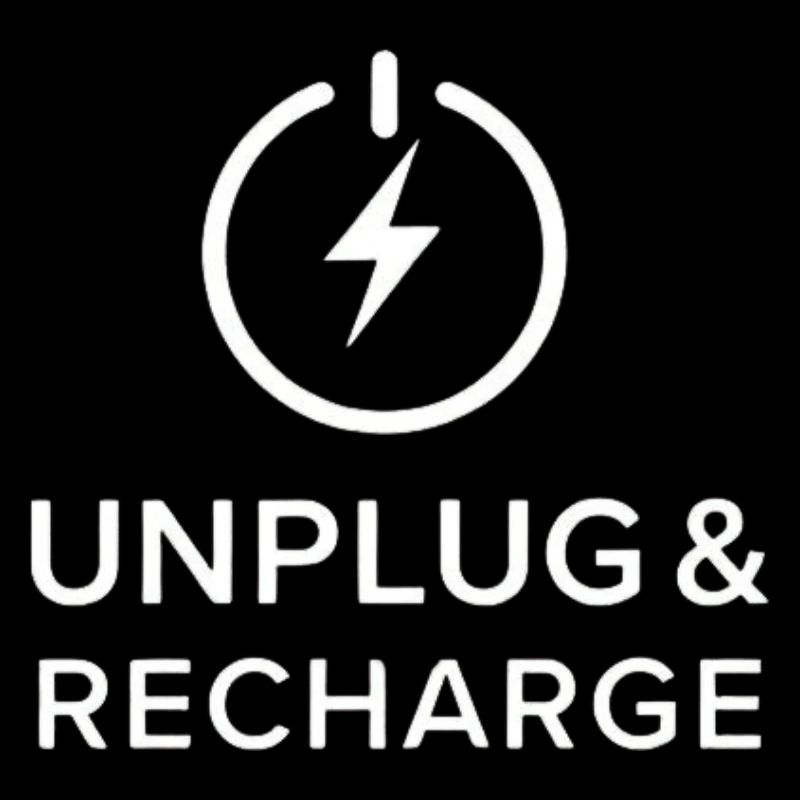 DÉBRANCHEZ-VOUS et RECHARGEZ.