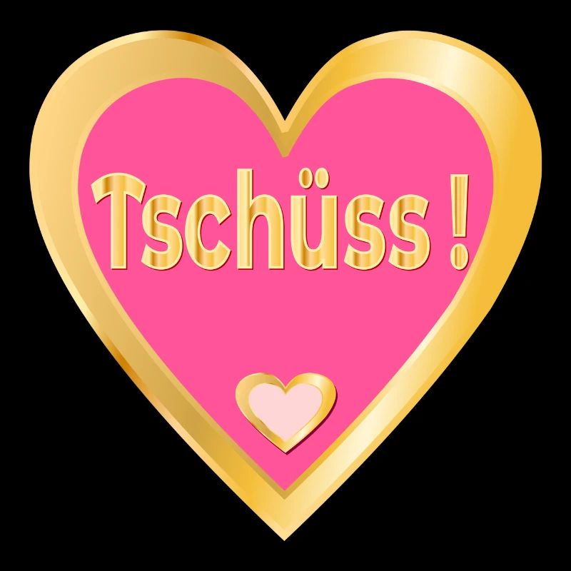ABSCHIED TSCHÜSS SPRÜCHE - HERZ