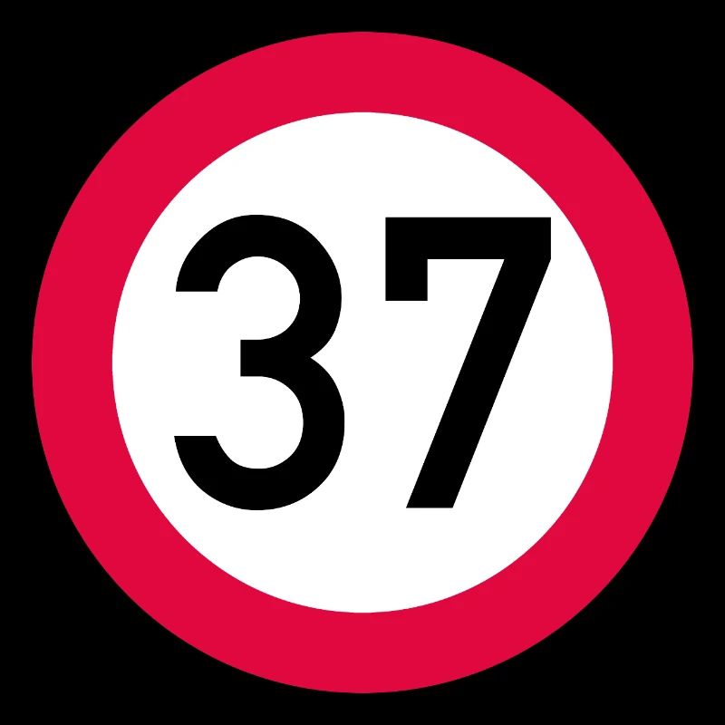 37e anniversaire Attention ! Panneau de signalisation 37 Km/h