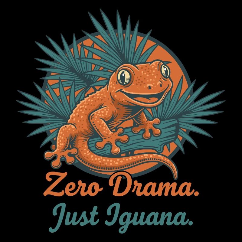 Zero Drama, Just Iguane