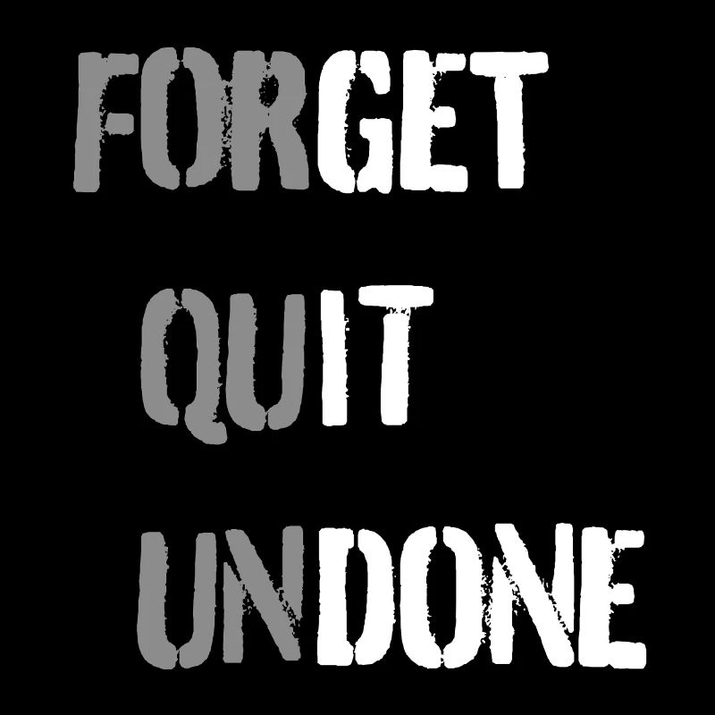 Get it done – motivational slogan positive bold