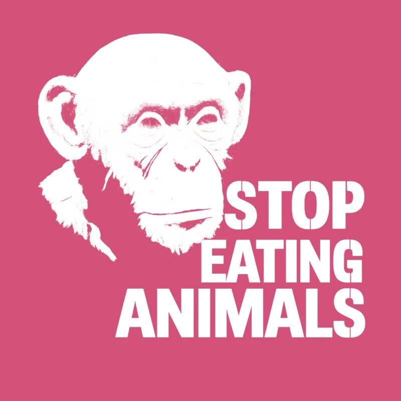 Stop Eating Animals – Chimpanzee Design