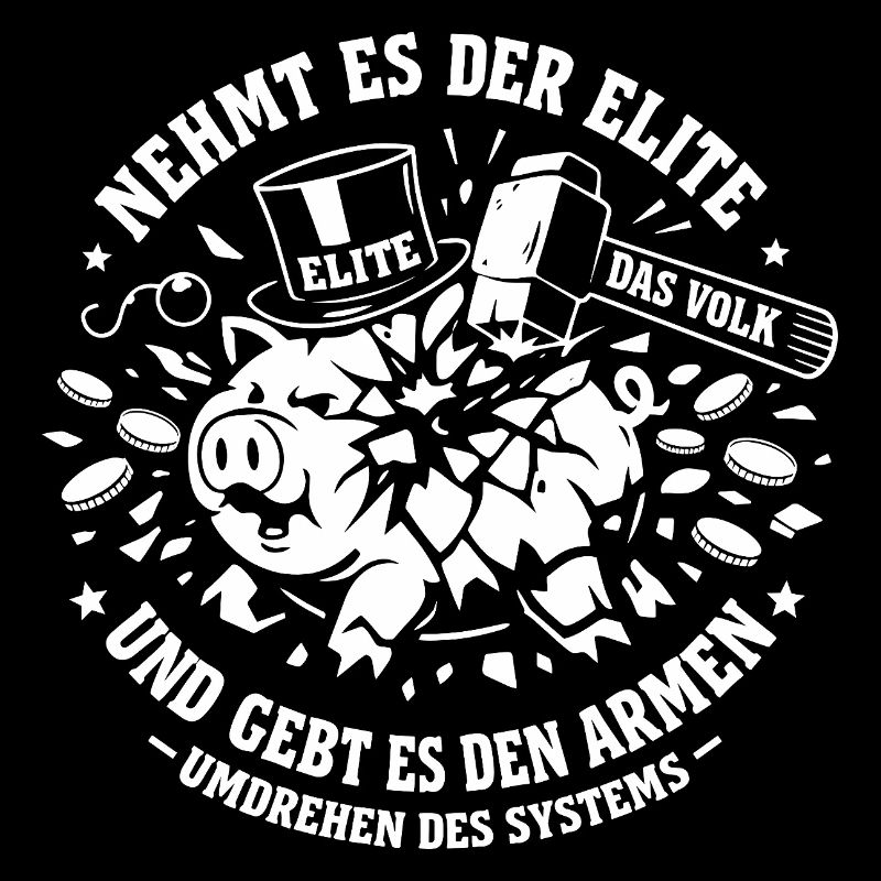 Nehmt Es Der Elite Und Gebt Es Den Armen