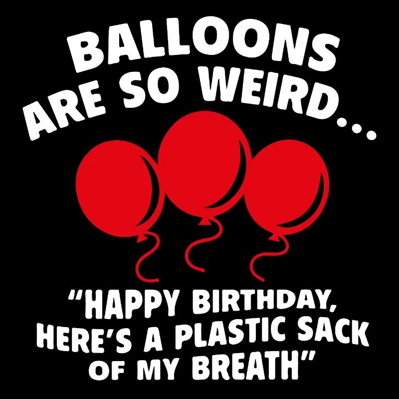 Lustiges Geburtstag Motiv mit sarkastischem Spruch