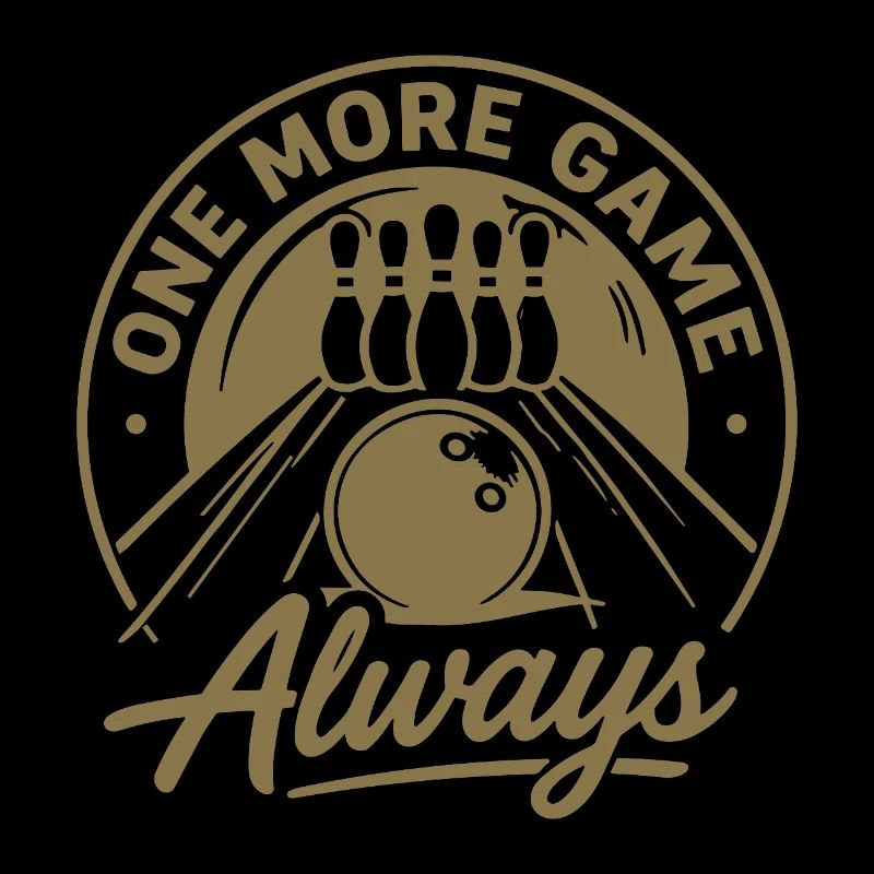 One More Game Always Bowling Sport