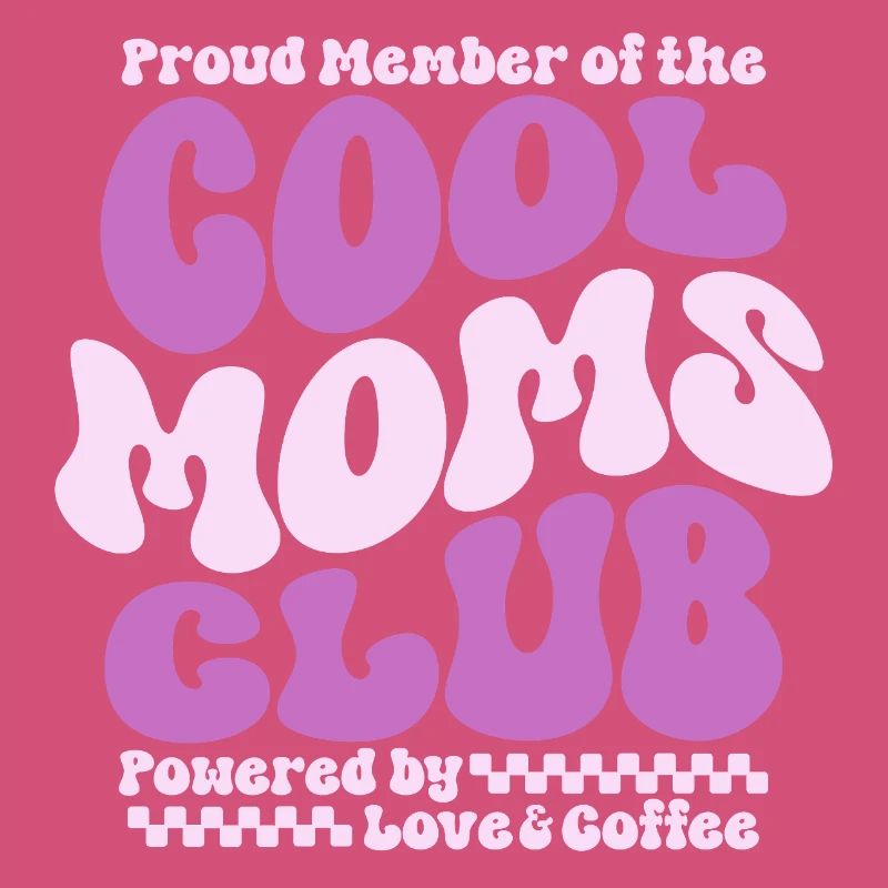 Mama Geschenk Muttertag - Cool Moms Club