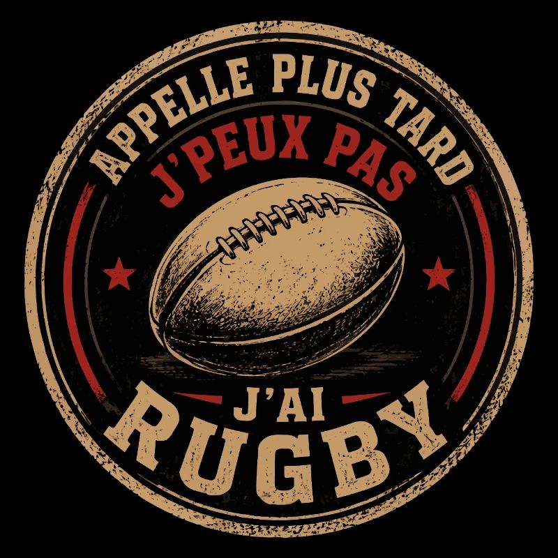 Appelle Plus Tard Rugby