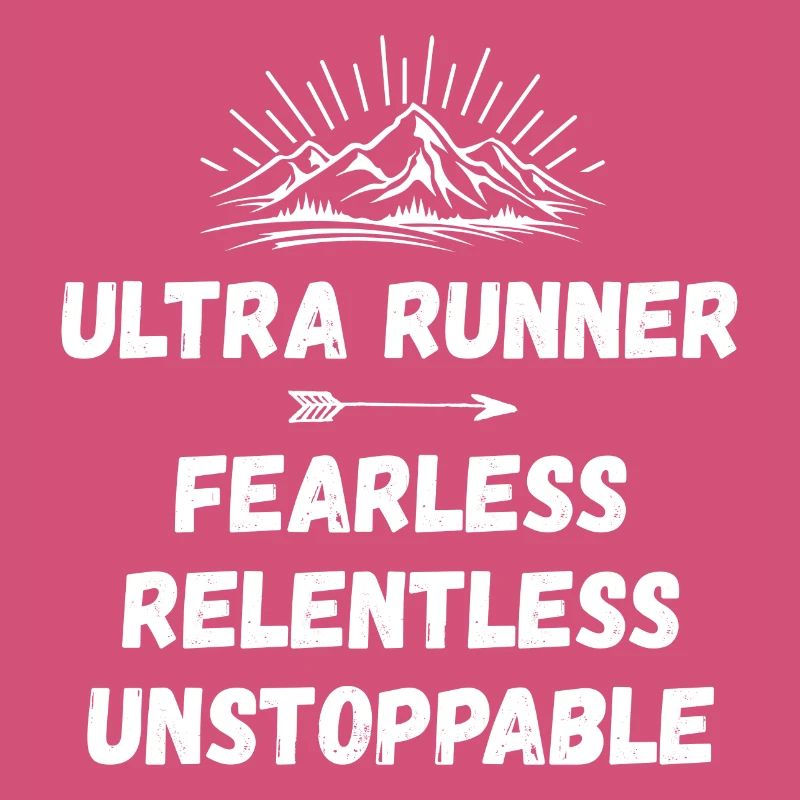 Ultra Runner - Intrépide. Implacable. Imparable.