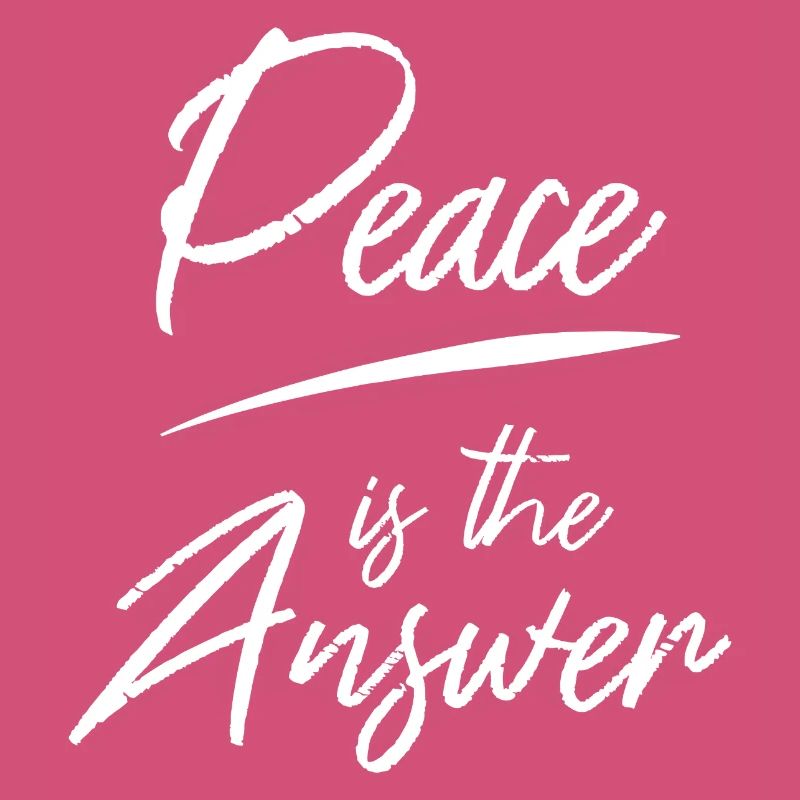 Peace is the Answer Typography Design Saying