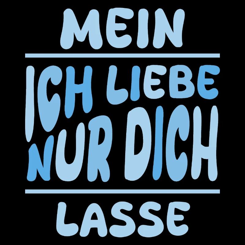 Mein Liebe Nur Dich Name Lasse