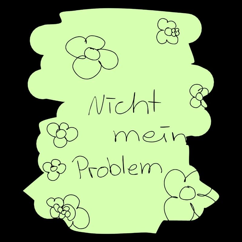 Nicht mein Problem