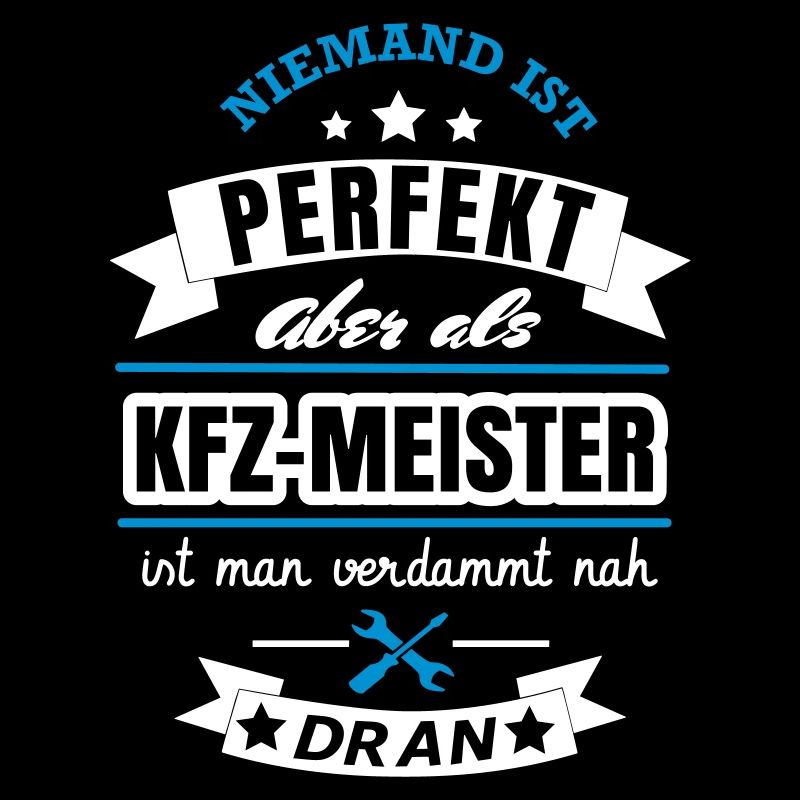 KFZ Meister Spruch Design