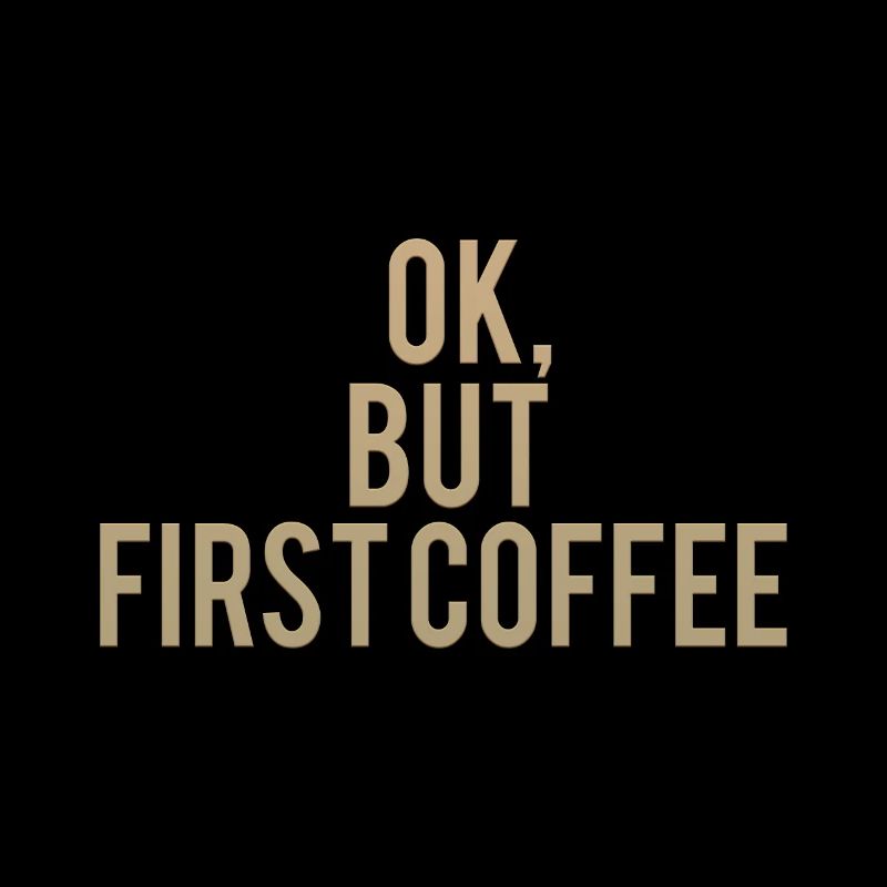 Ok mais premier café