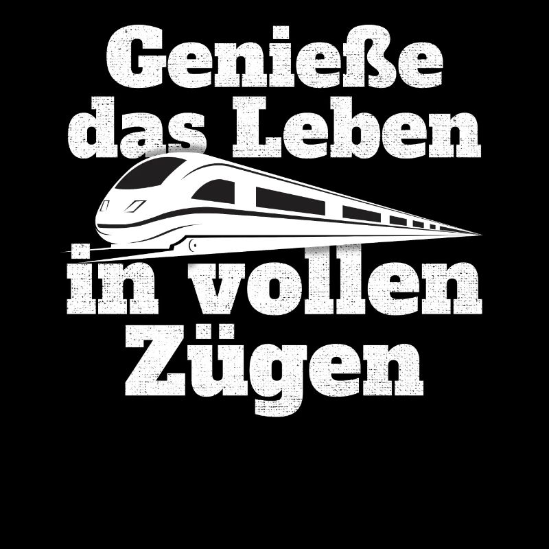 Bahn Genieße Das Leben In Vollen Zügen Eisenbahn