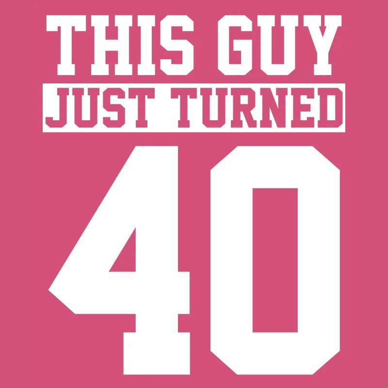 40. Geburtstag Vierzig Geburtstag