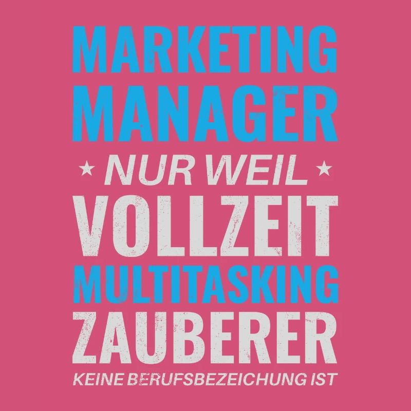 Marketing Manager – Multitasking Zauberer