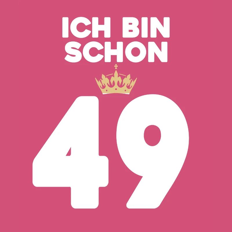 49 Geburtstag - 49 Jahre mit Krone
