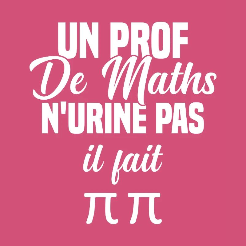 Idée cadeau humour jeu de mots prof de maths